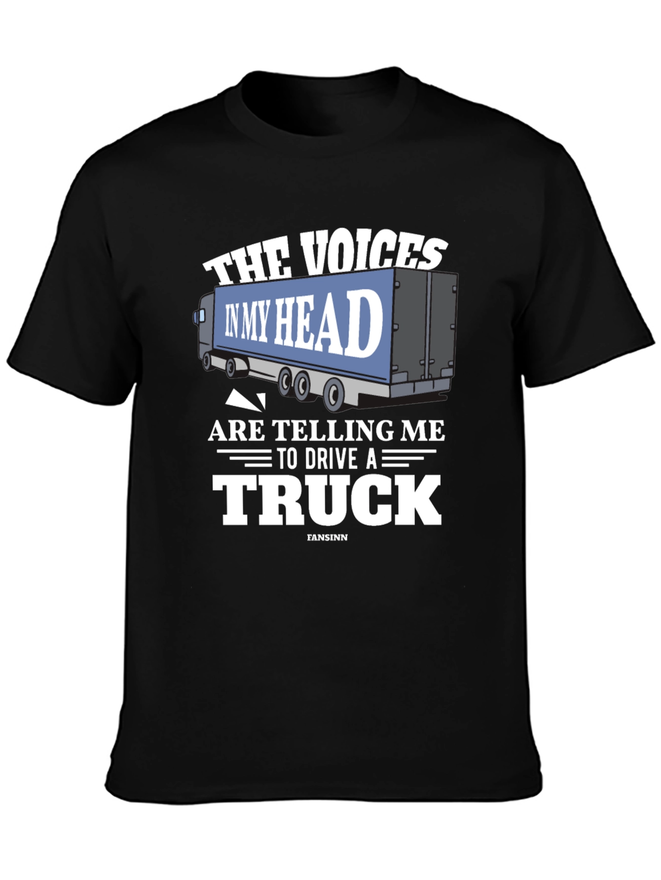 Voices in My Head Trucker T-Shirt