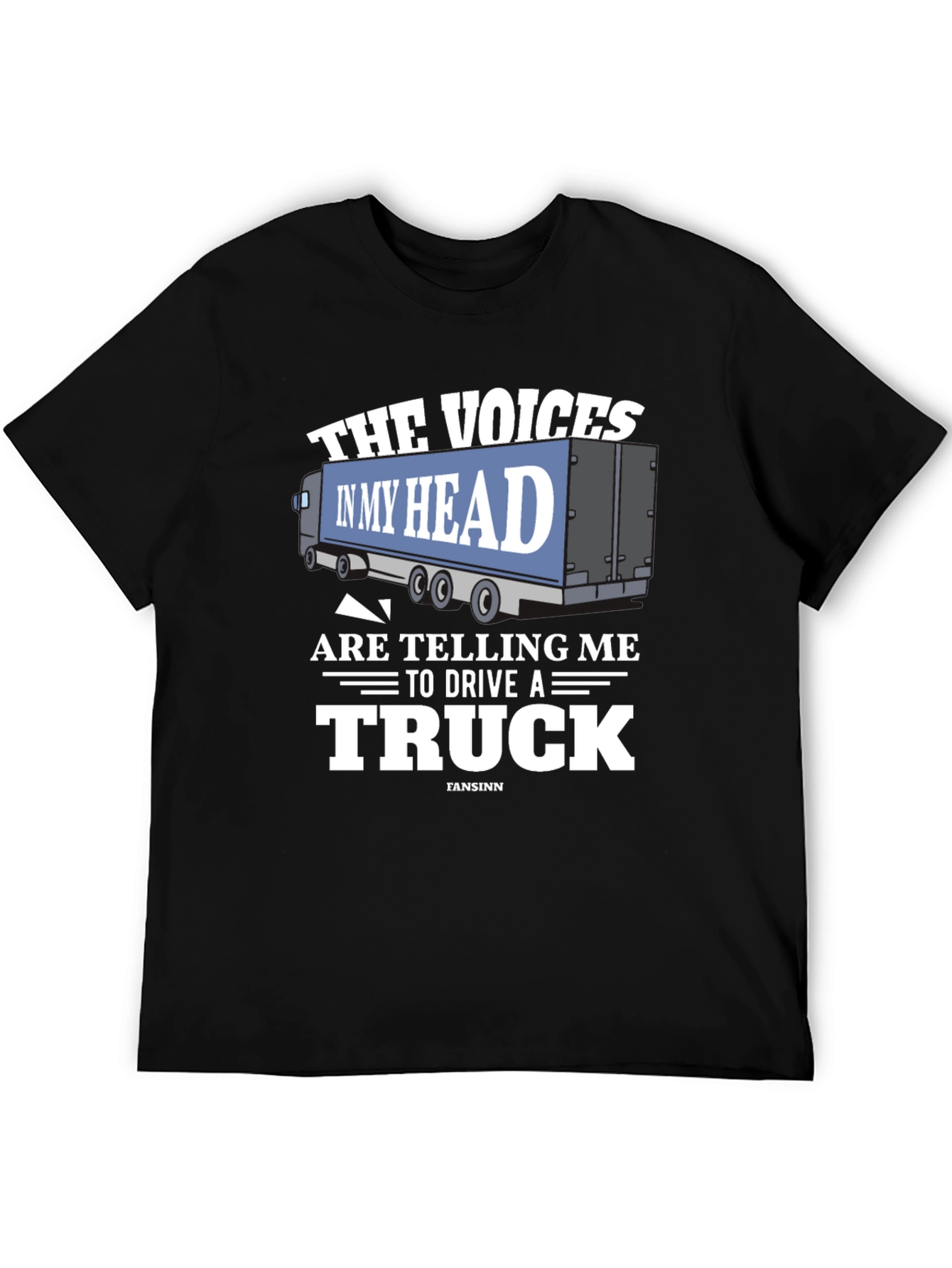 Voices in My Head Trucker T-Shirt