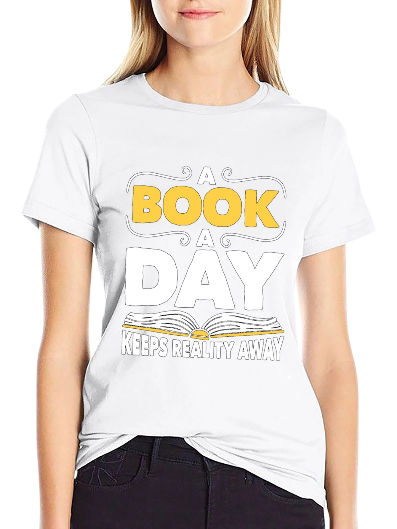 A Book A Day T-Shirt - Reads Reality Away!