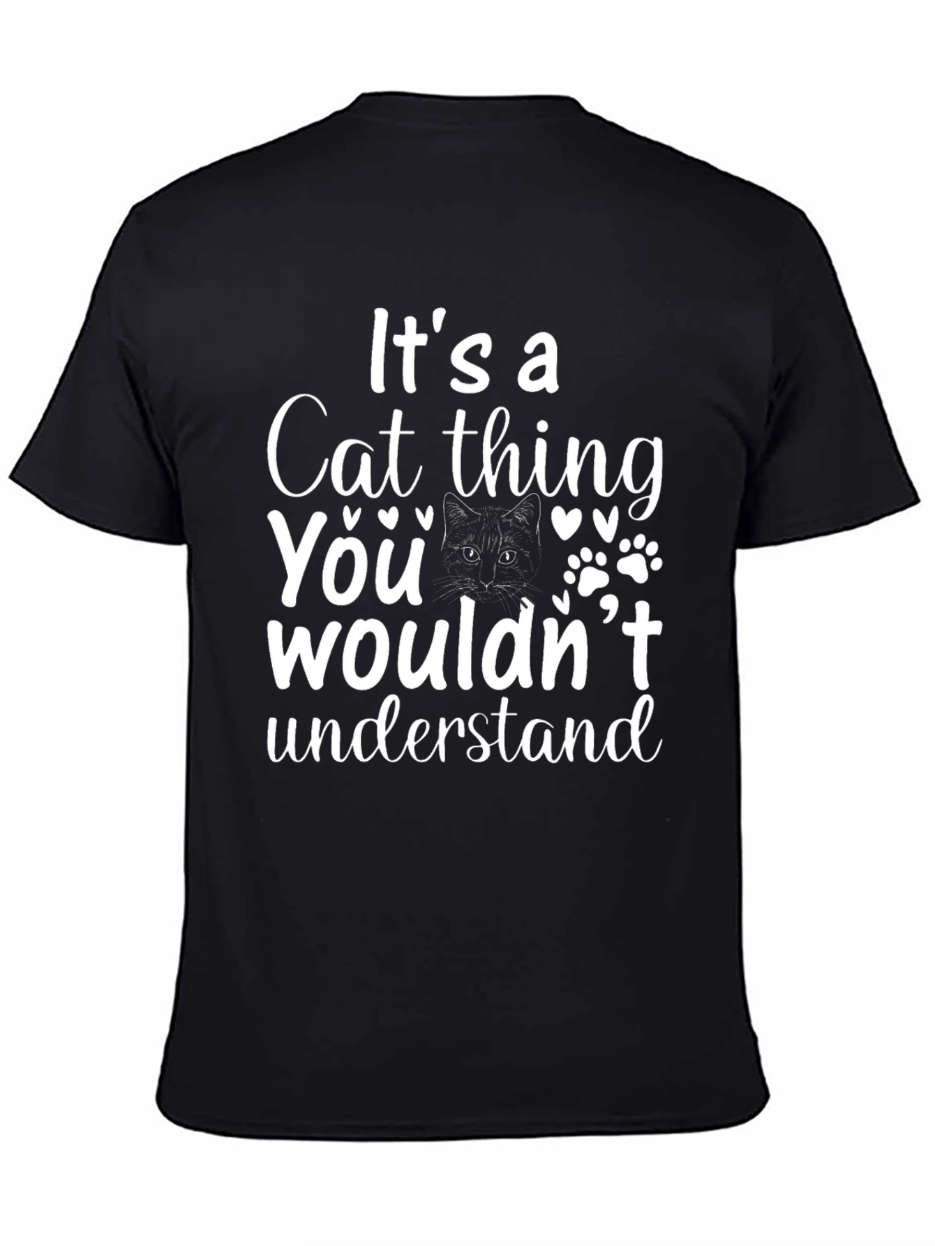 Its a Cat Thing T-Shirt
