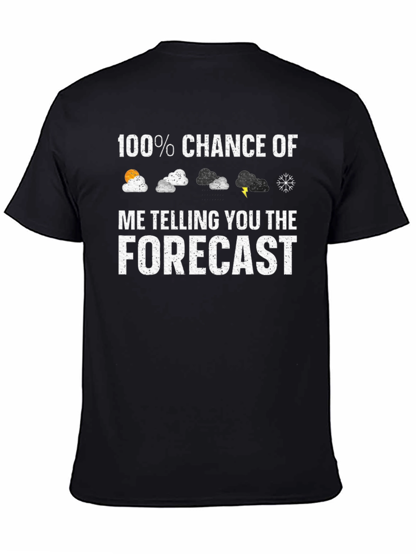 Forecast Humor T-Shirt