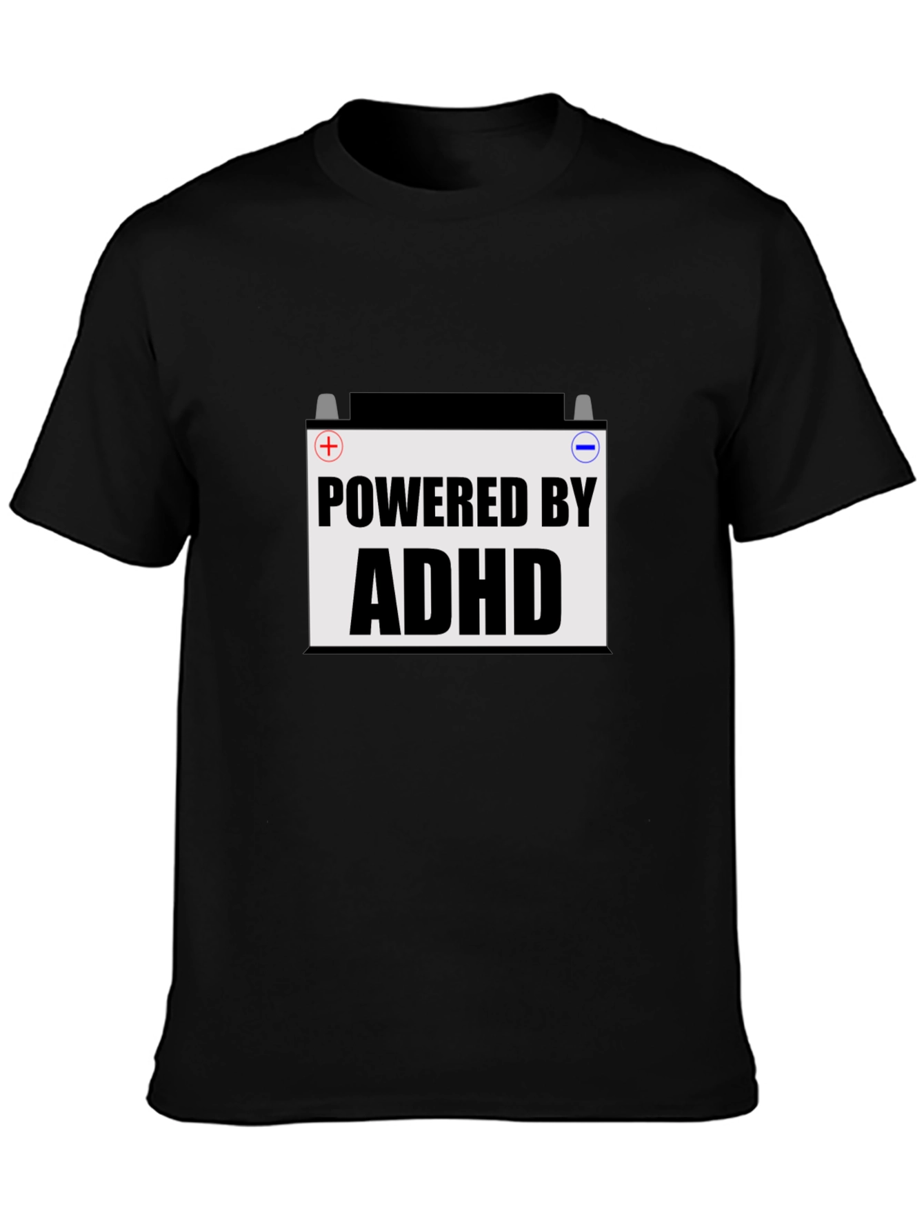 Powered by ADHD T-Shirt - Novelty Tee