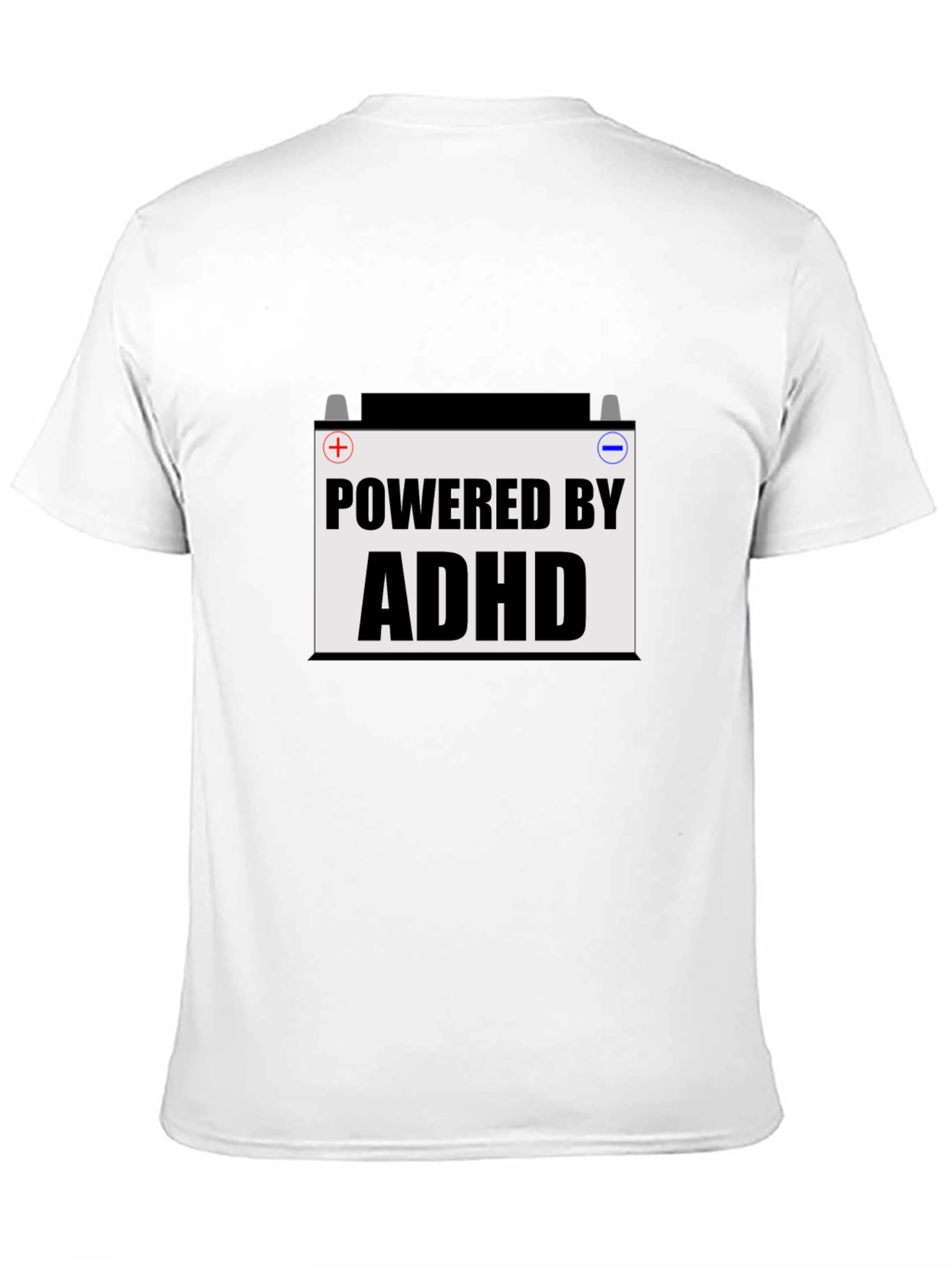 Powered by ADHD T-Shirt - Novelty Tee