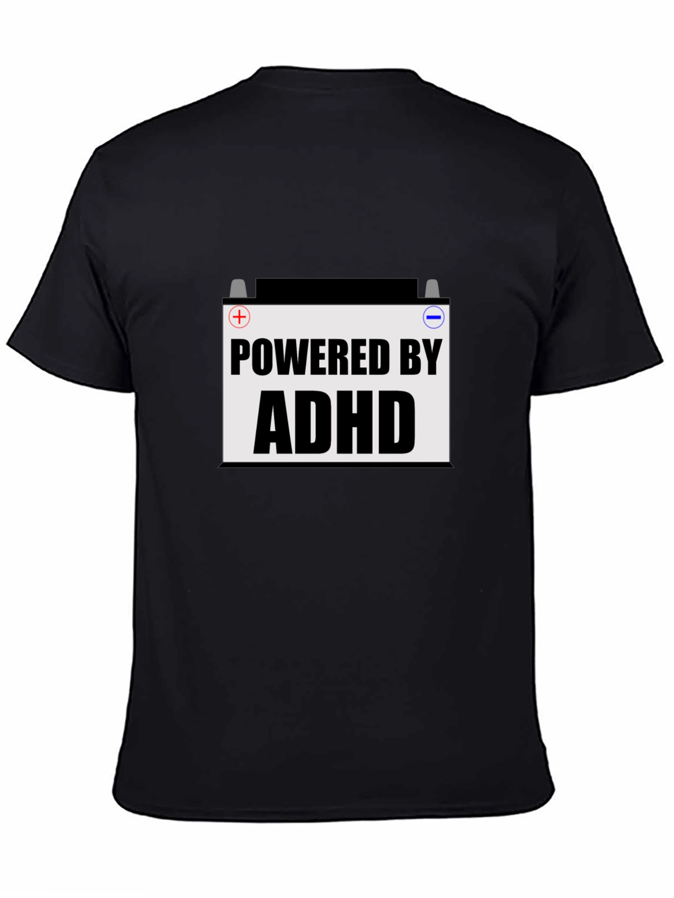Powered by ADHD T-Shirt - Novelty Tee