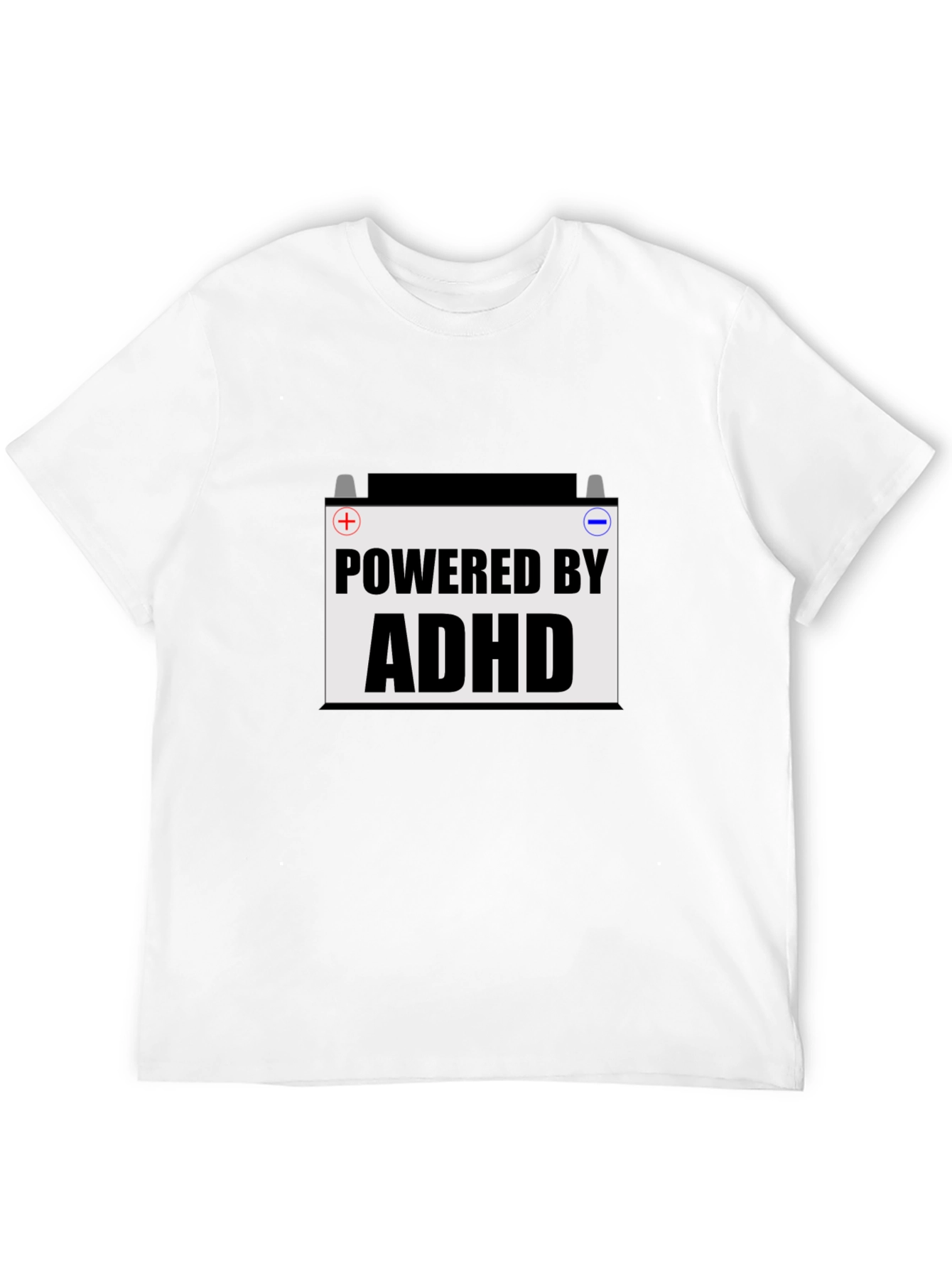 Powered by ADHD T-Shirt - Novelty Tee