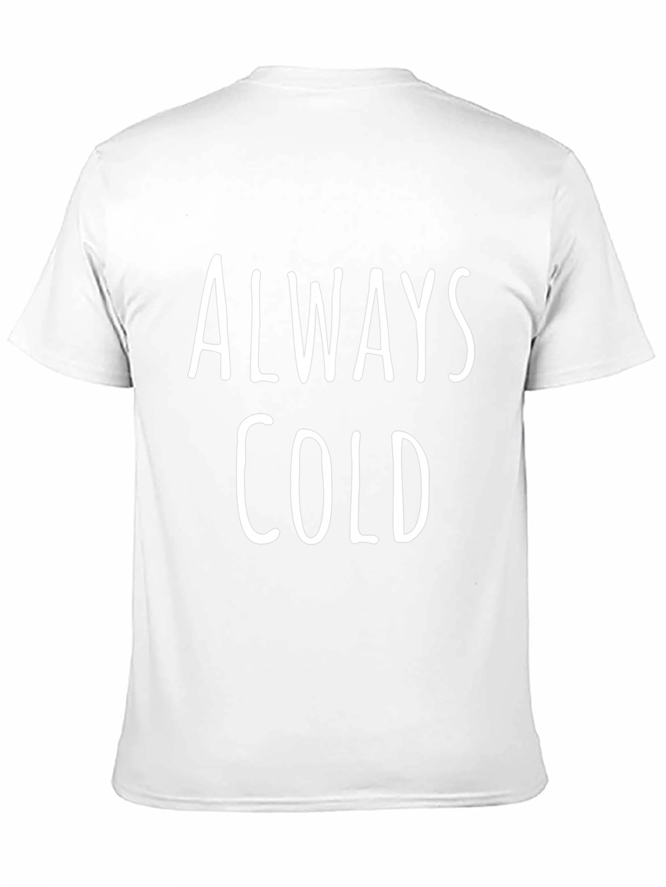 Always Cold Graphic Tee - Black Cotton T-Shirt