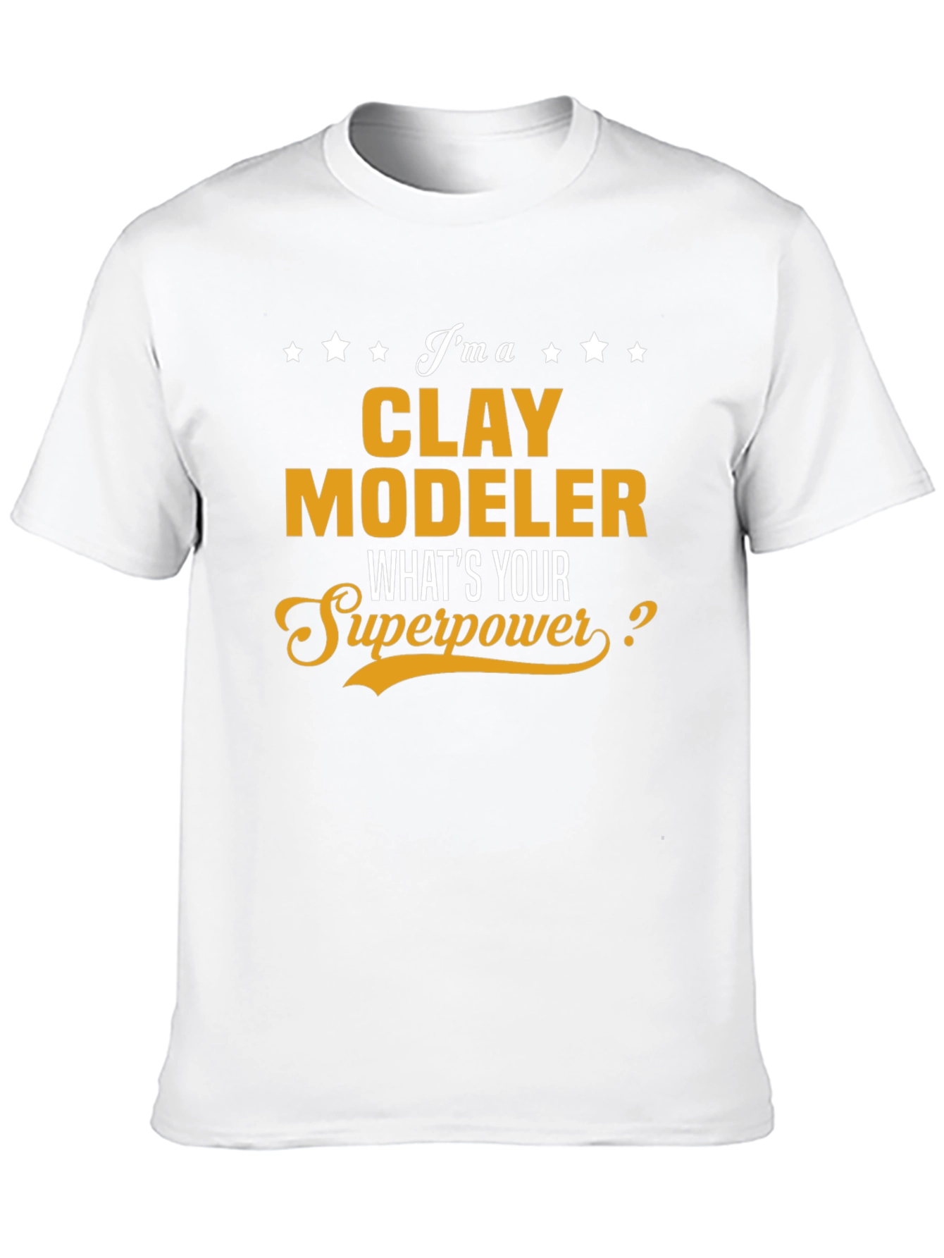 Clay Modeler Superpower T-Shirt - Black Novelty Tee