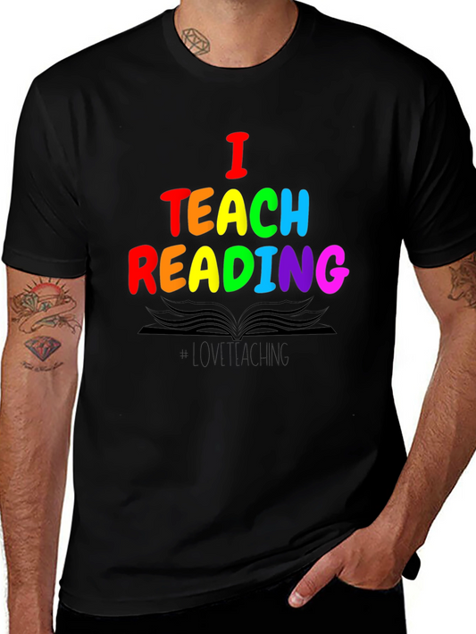 I Teach Reading Graphic Tee