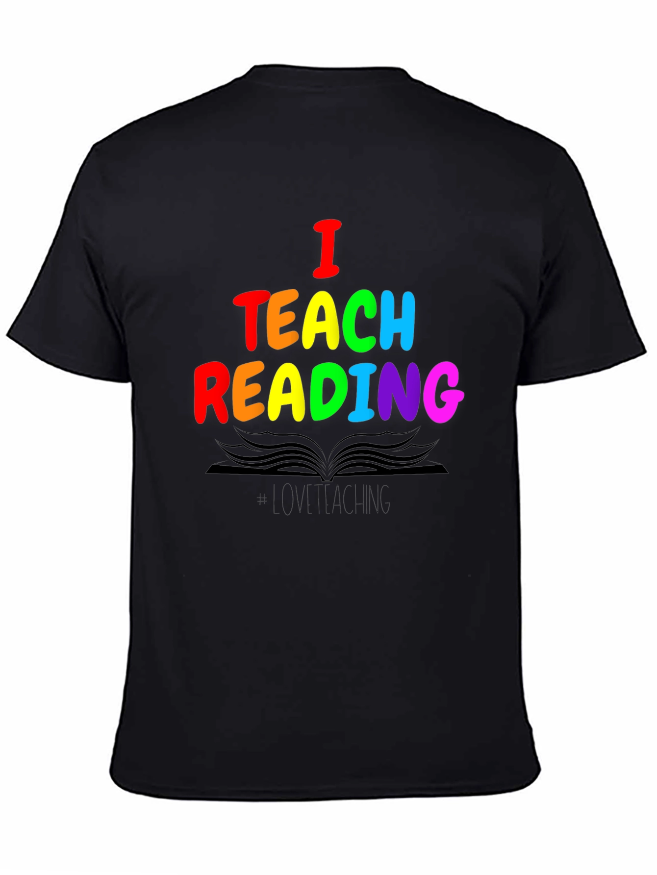 I Teach Reading Graphic Tee