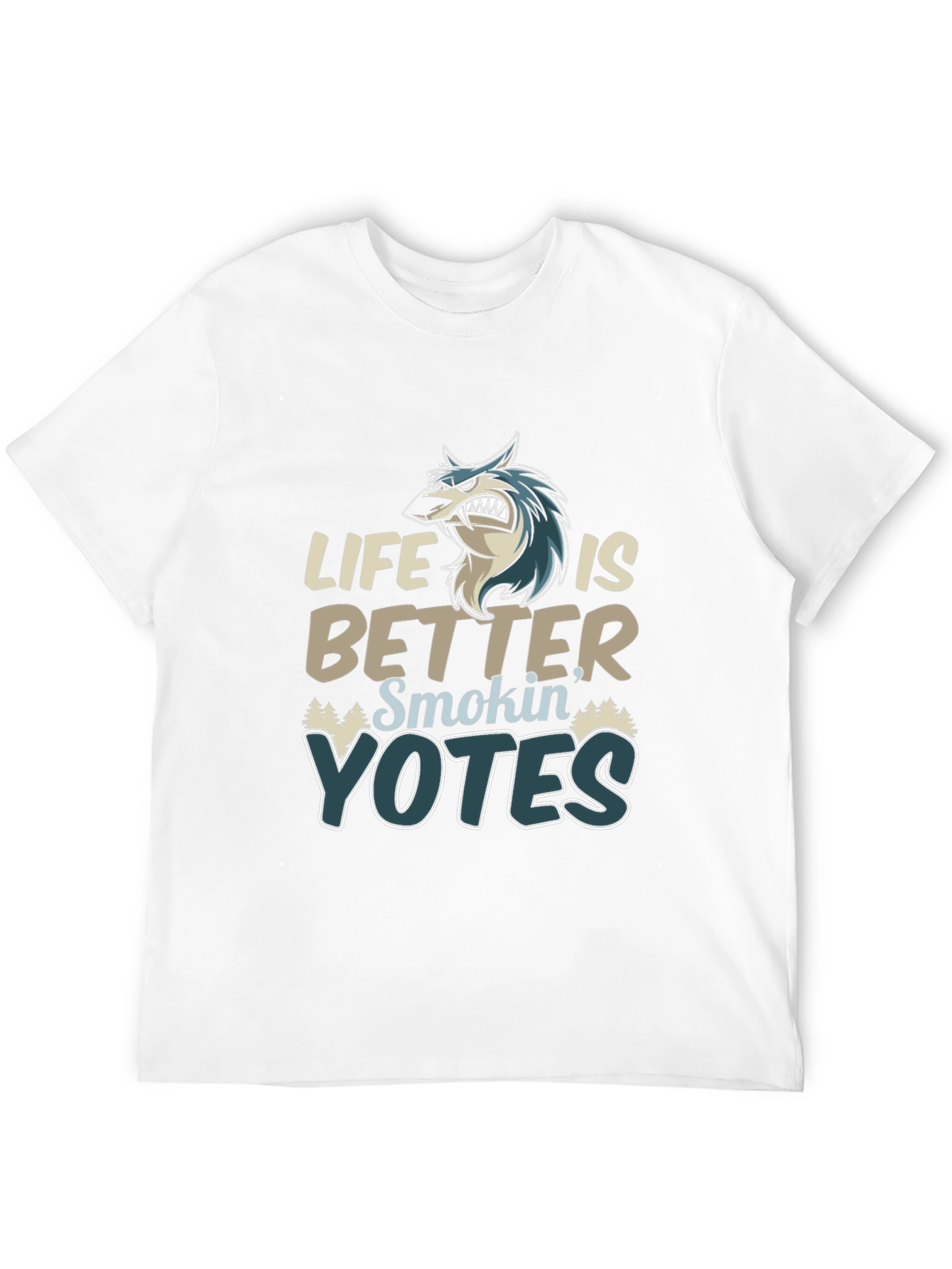 Life Is Better Smokin Yotes T-Shirt
