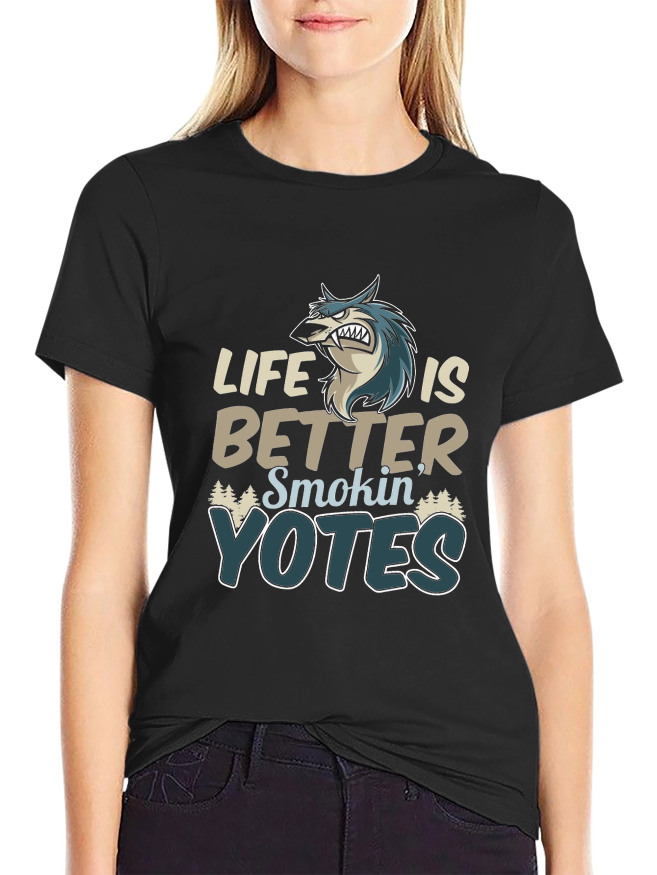 Life Is Better Smokin Yotes T-Shirt