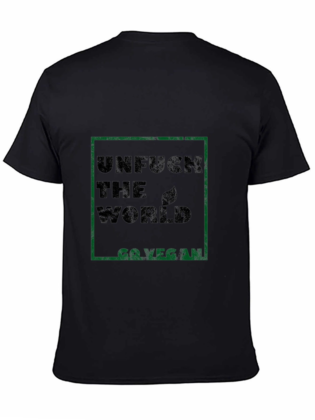 Unfuck the World Go Vegan Black T-Shirt