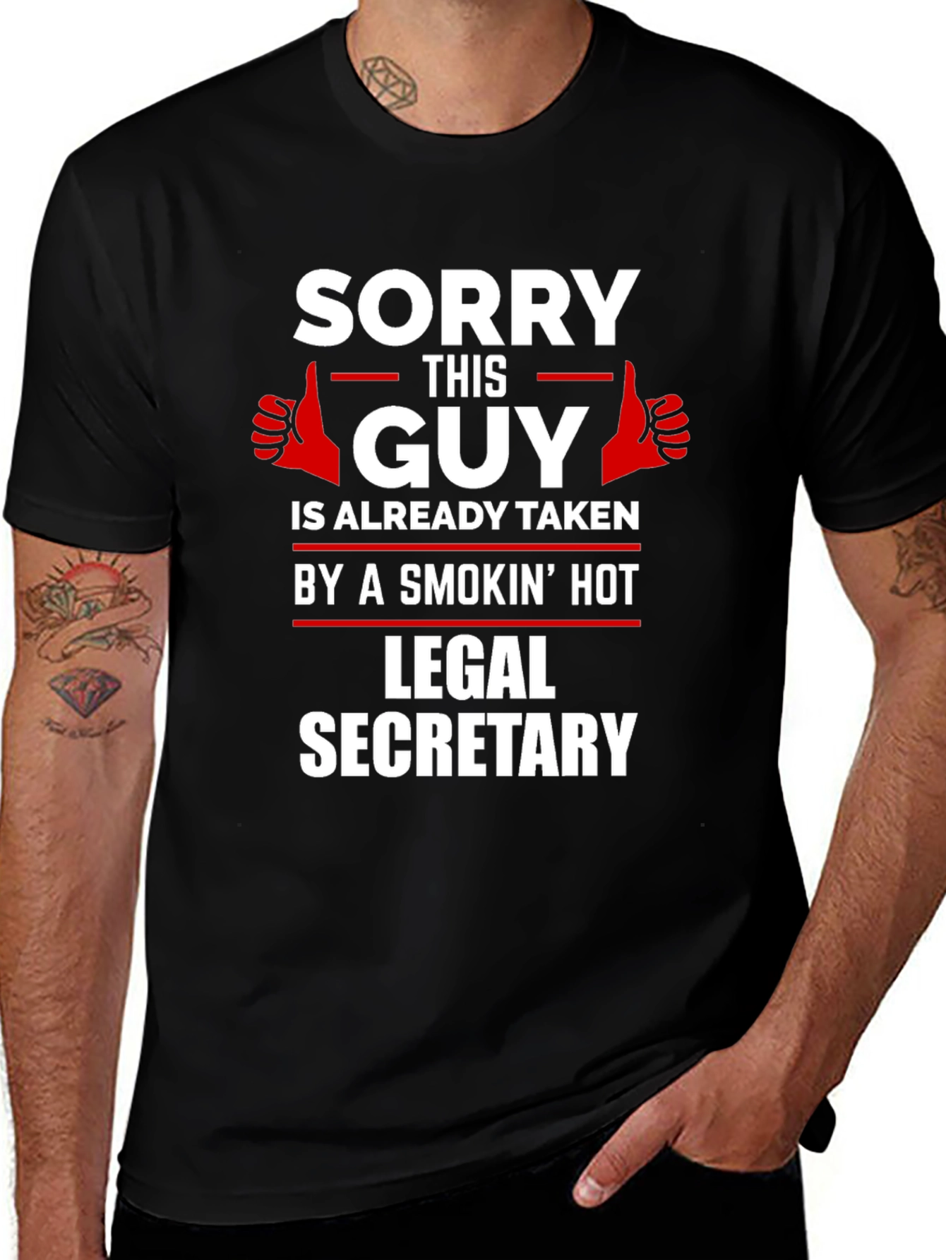 Sorry This Guy Taken Legal Secretary T-Shirt