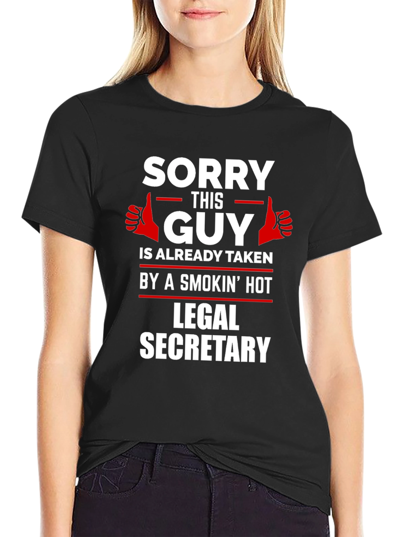 Sorry This Guy Taken Legal Secretary T-Shirt