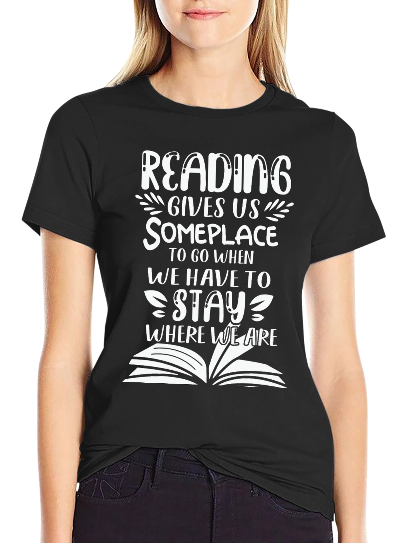 Reading Gives Us Someplace Black T-Shirt