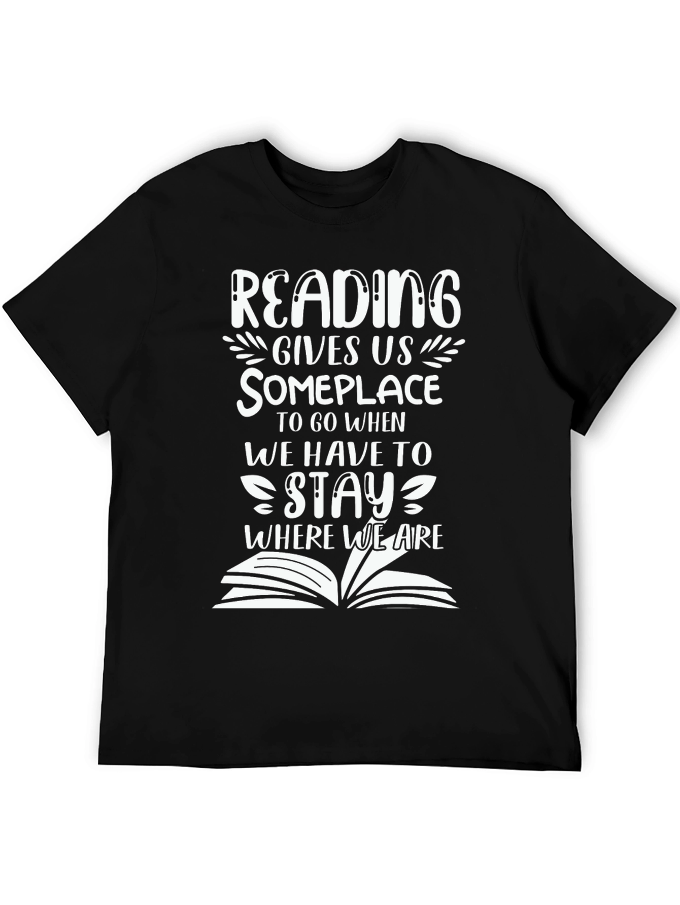 Reading Gives Us Someplace Black T-Shirt