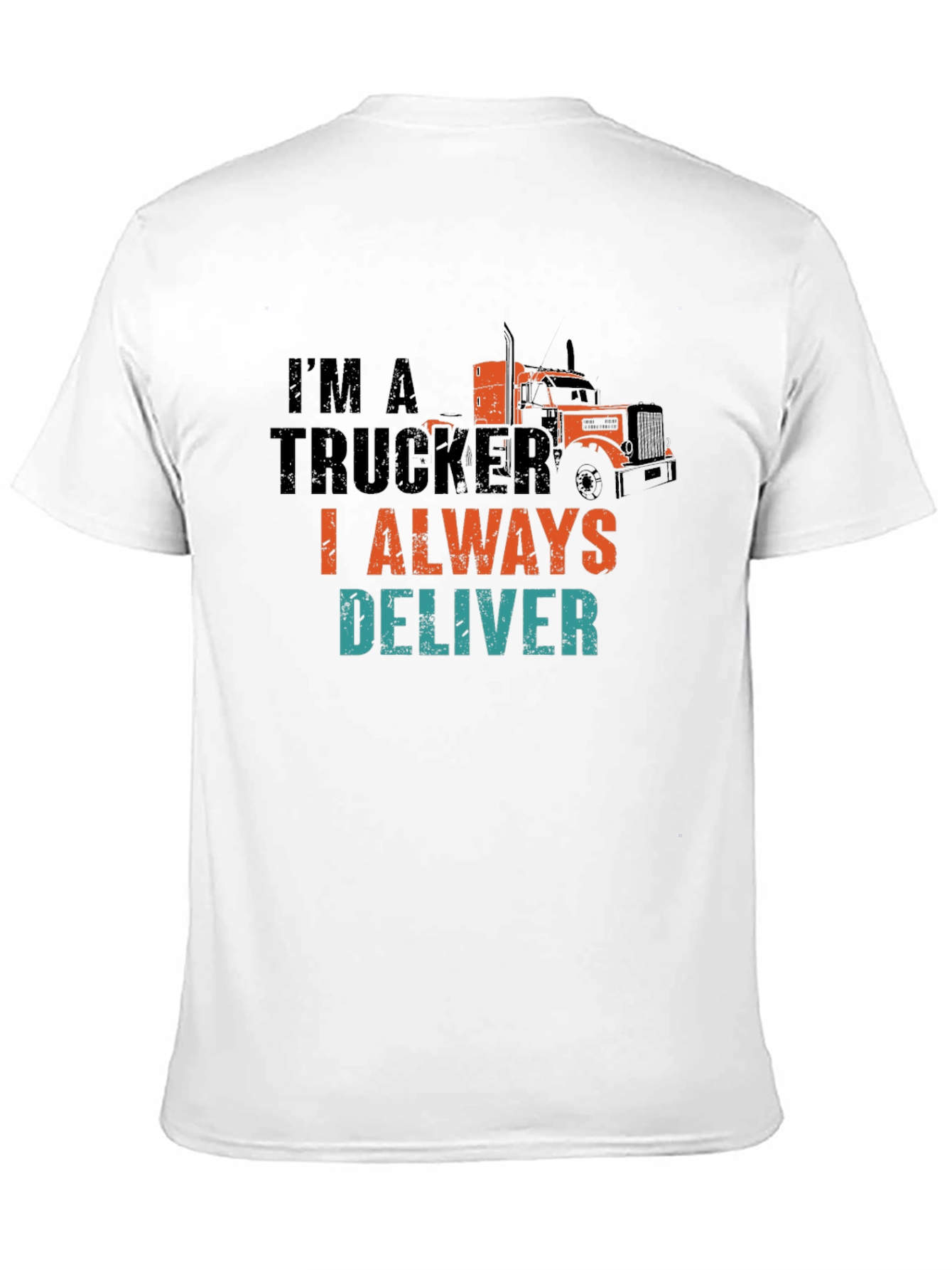 Im A Trucker T-Shirt