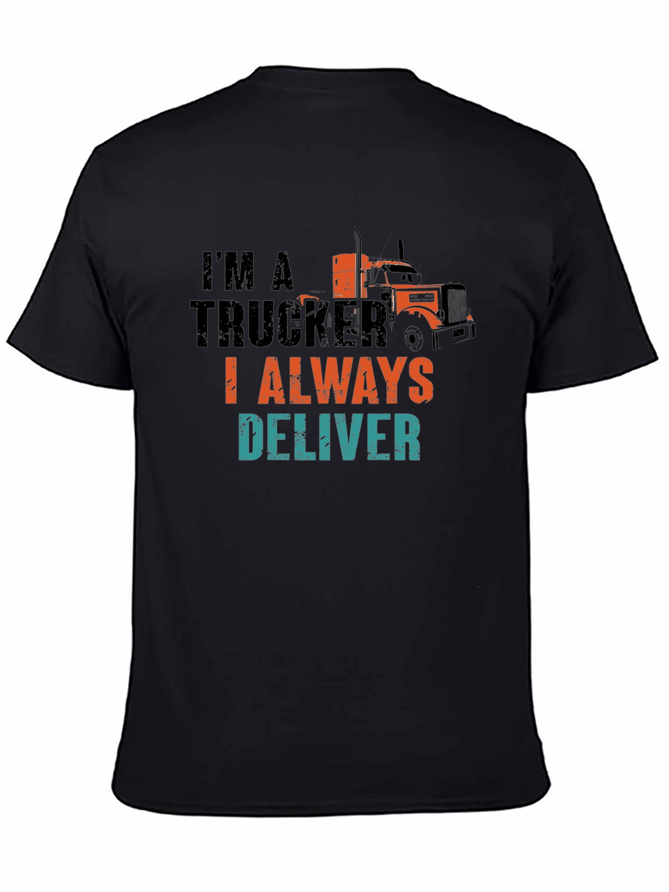 Im A Trucker T-Shirt