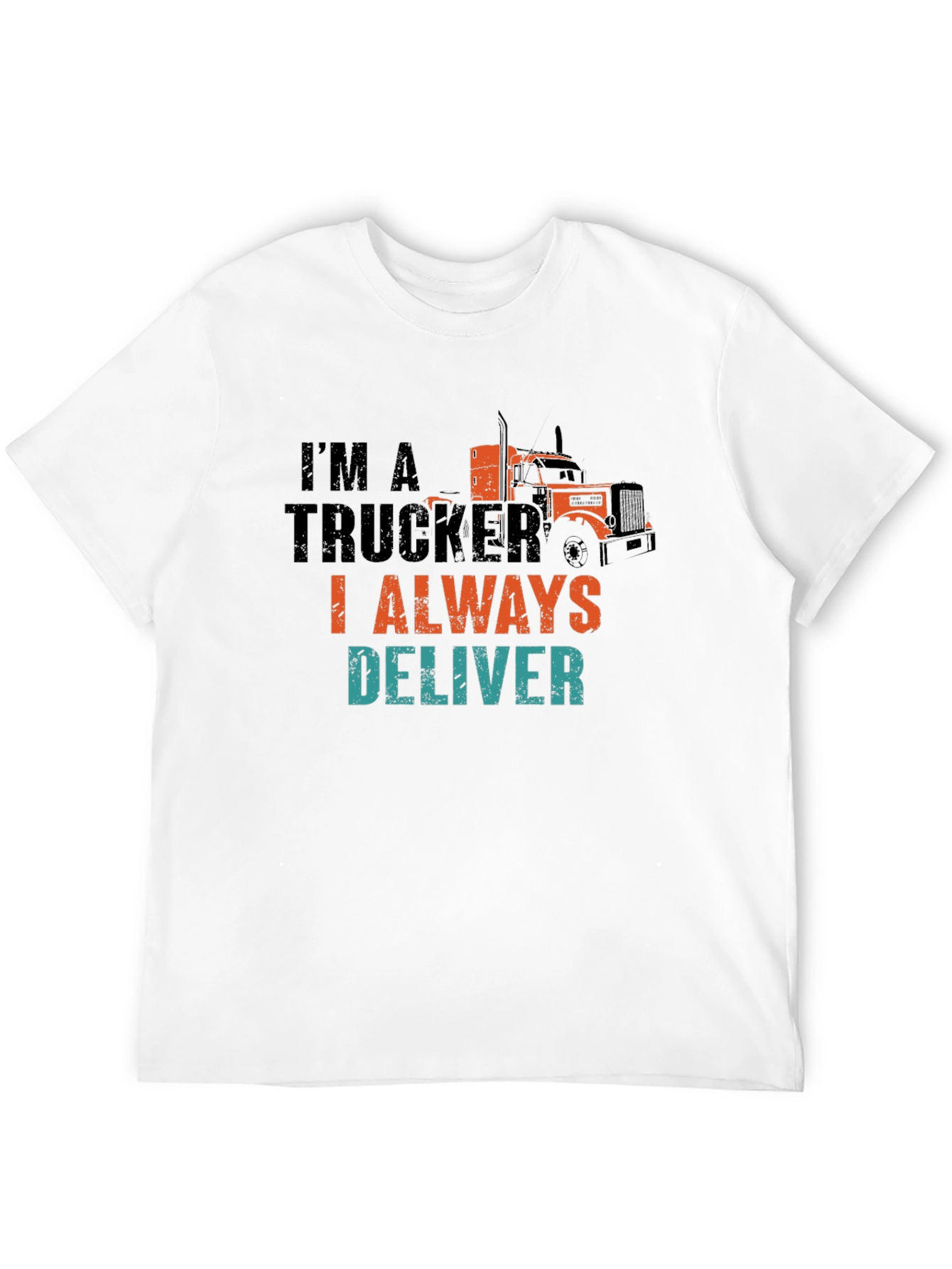Im A Trucker T-Shirt