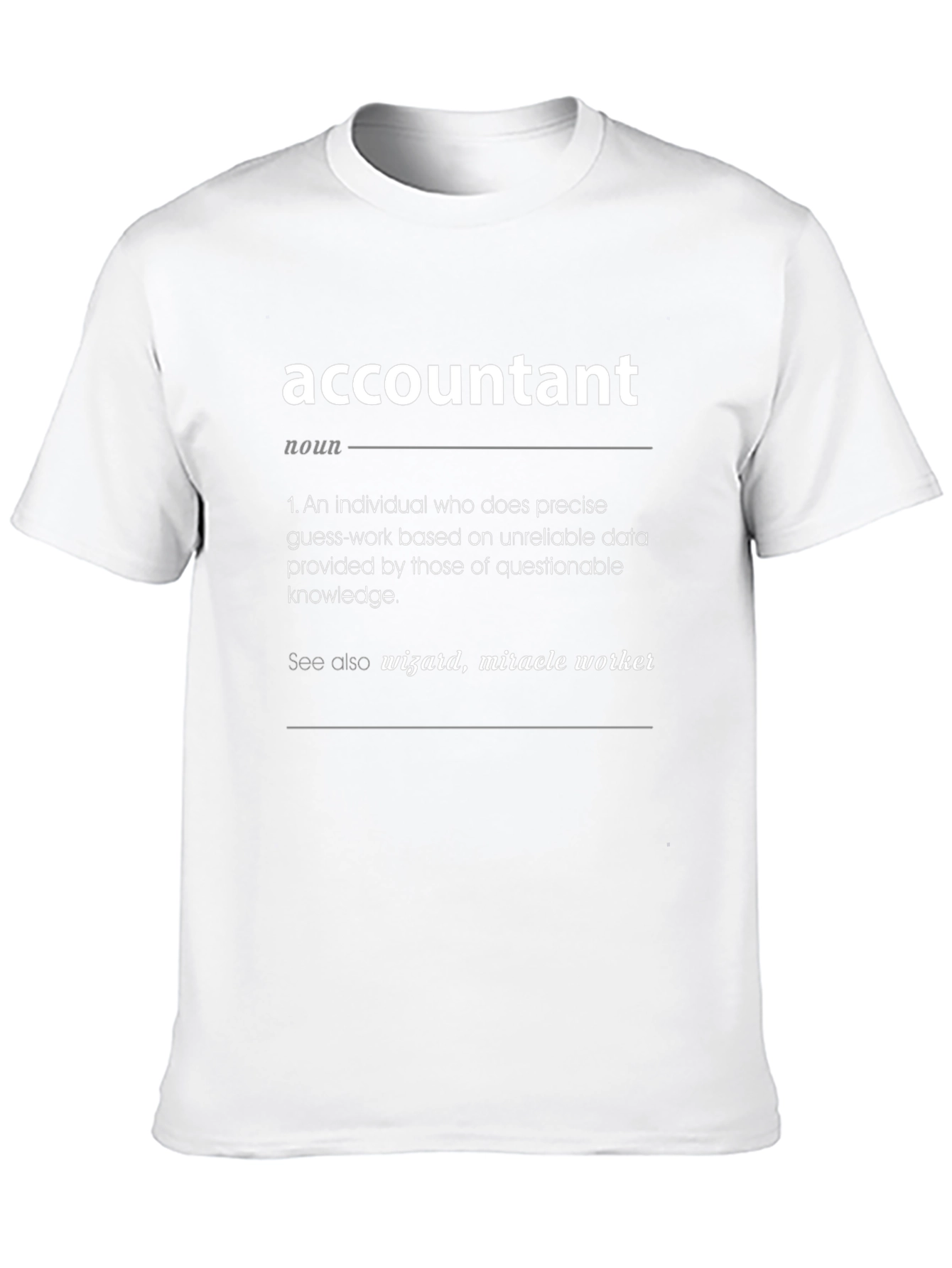Accountant Definition T-Shirt - Novelty Job Humor Tee