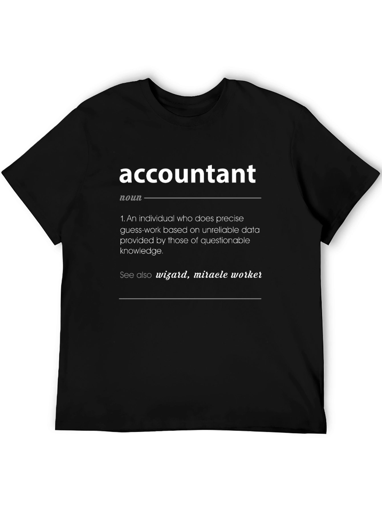 Accountant Definition T-Shirt - Novelty Job Humor Tee