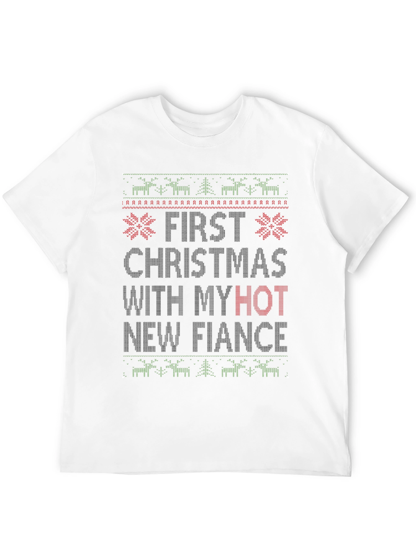 Funny First Christmas with My Hot New Fiance T-Shirt