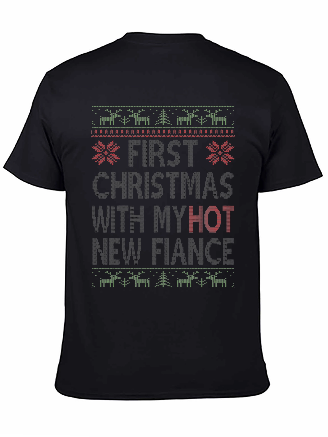 Funny First Christmas with My Hot New Fiance T-Shirt