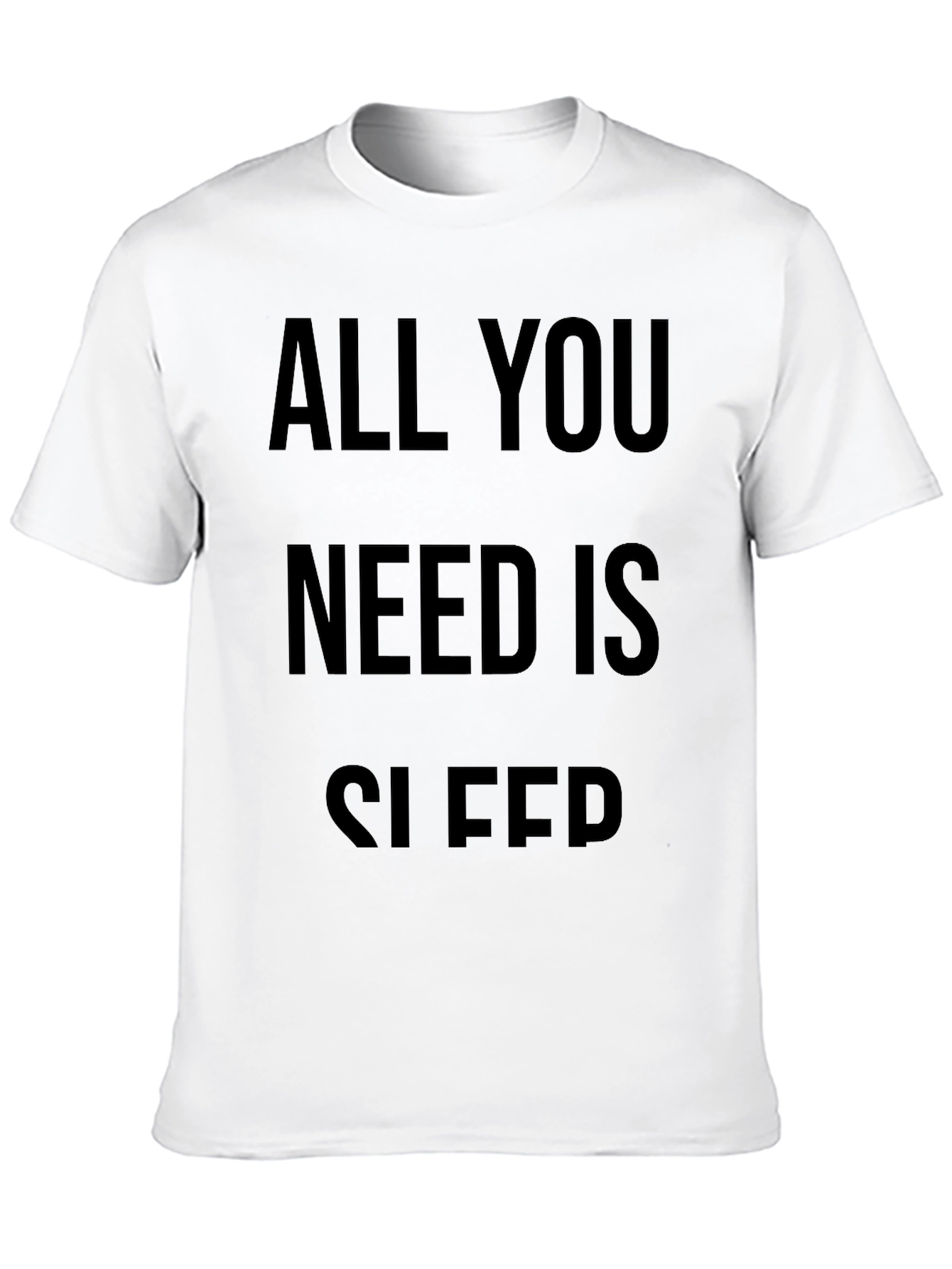 All You Need Is Sleep Black T-Shirt