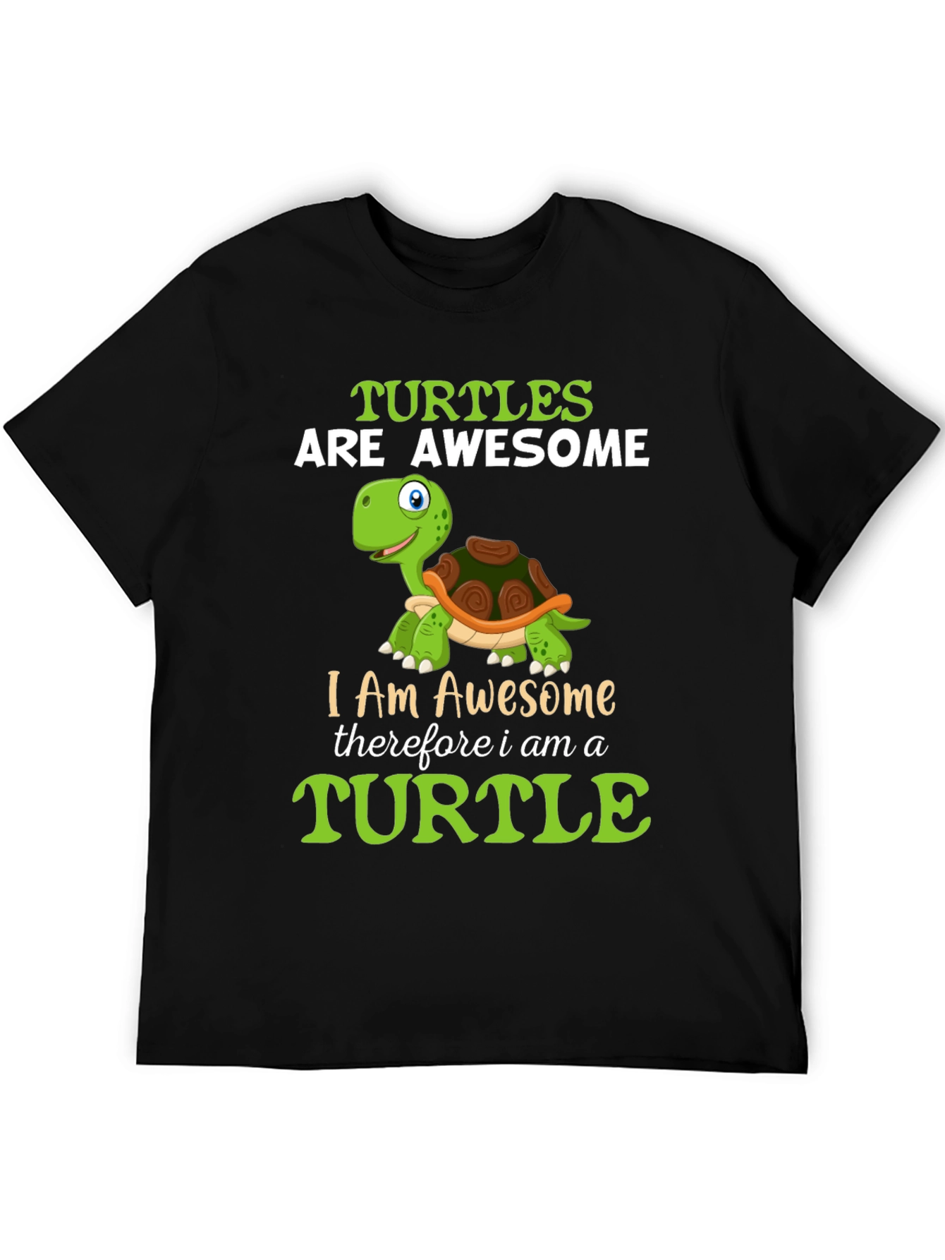 Awesome Turtle T-Shirt - I am Awesome
