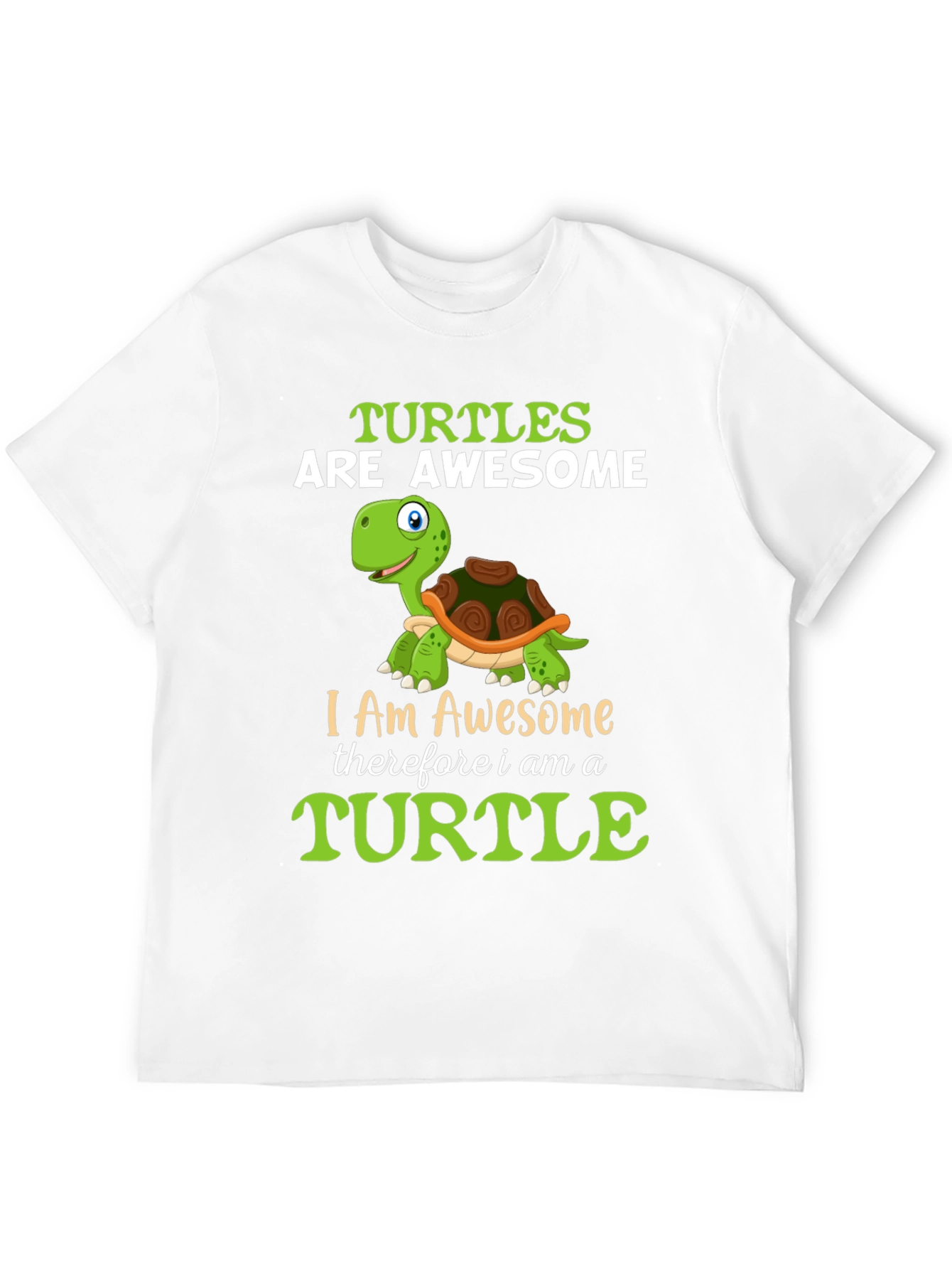 Awesome Turtle T-Shirt - I am Awesome