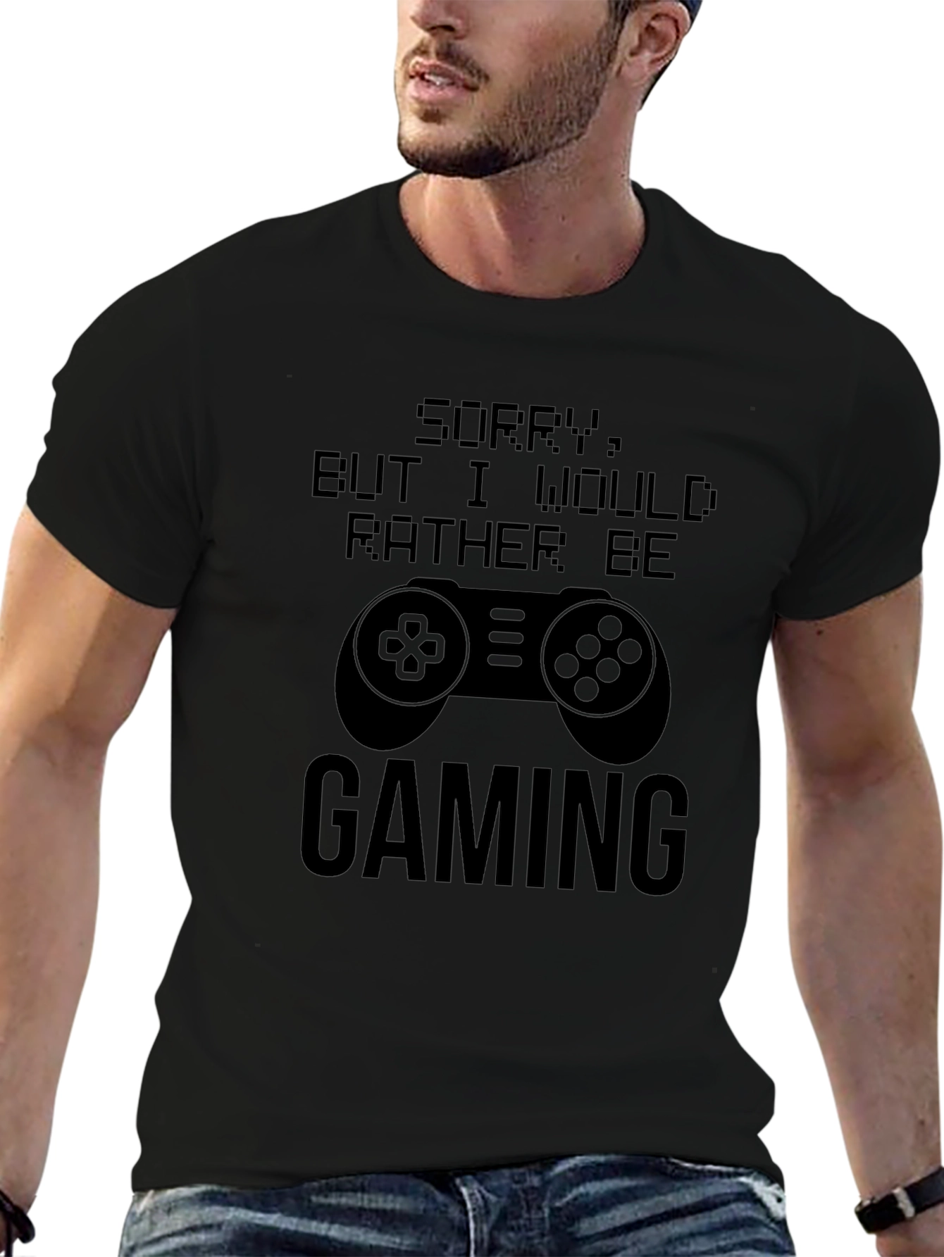 Sorry Gaming T-Shirt | Gamer Tee