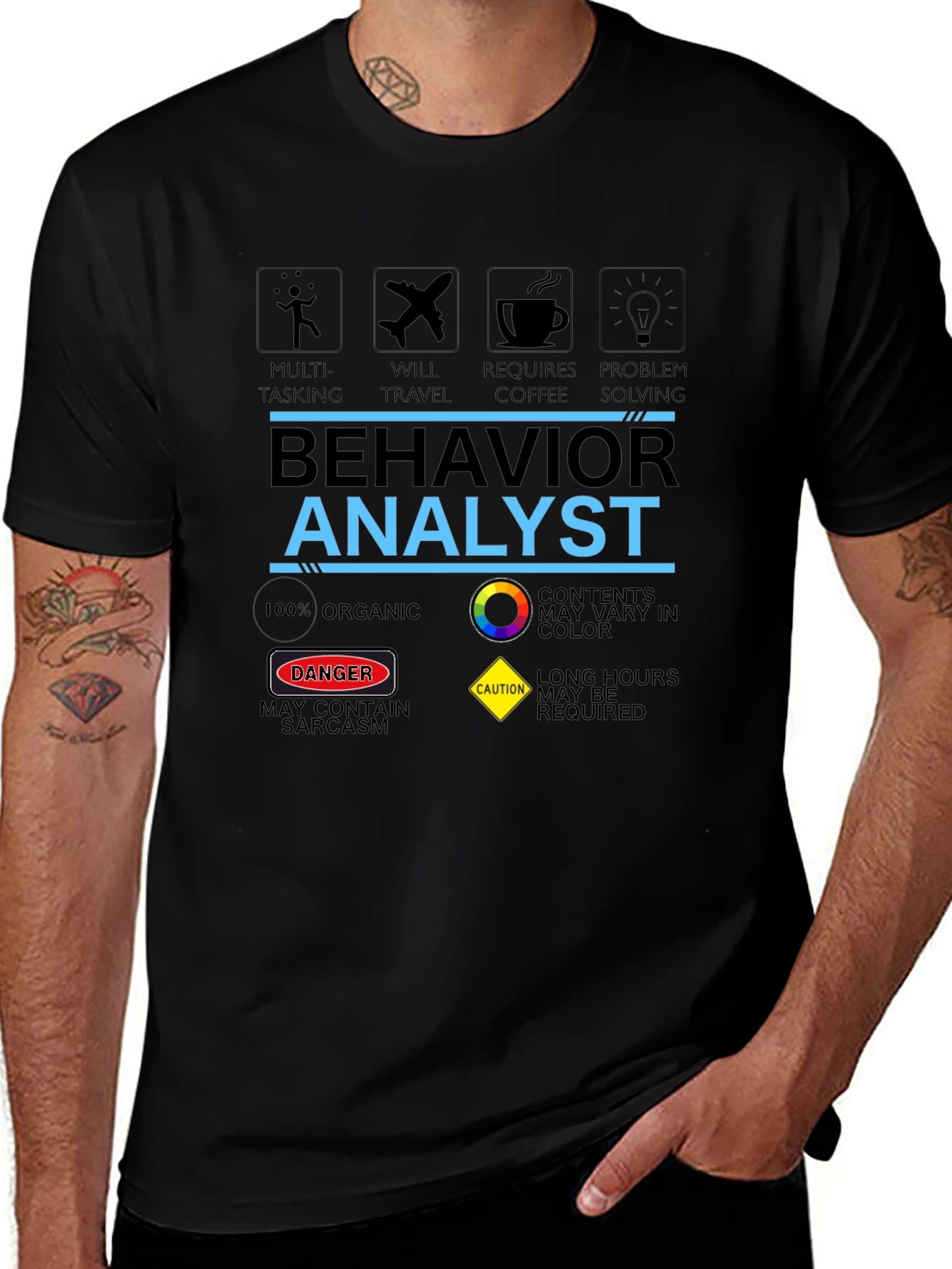 Behavior Analyst T-Shirt: Multi-Tasking Coffee & Problem Solving