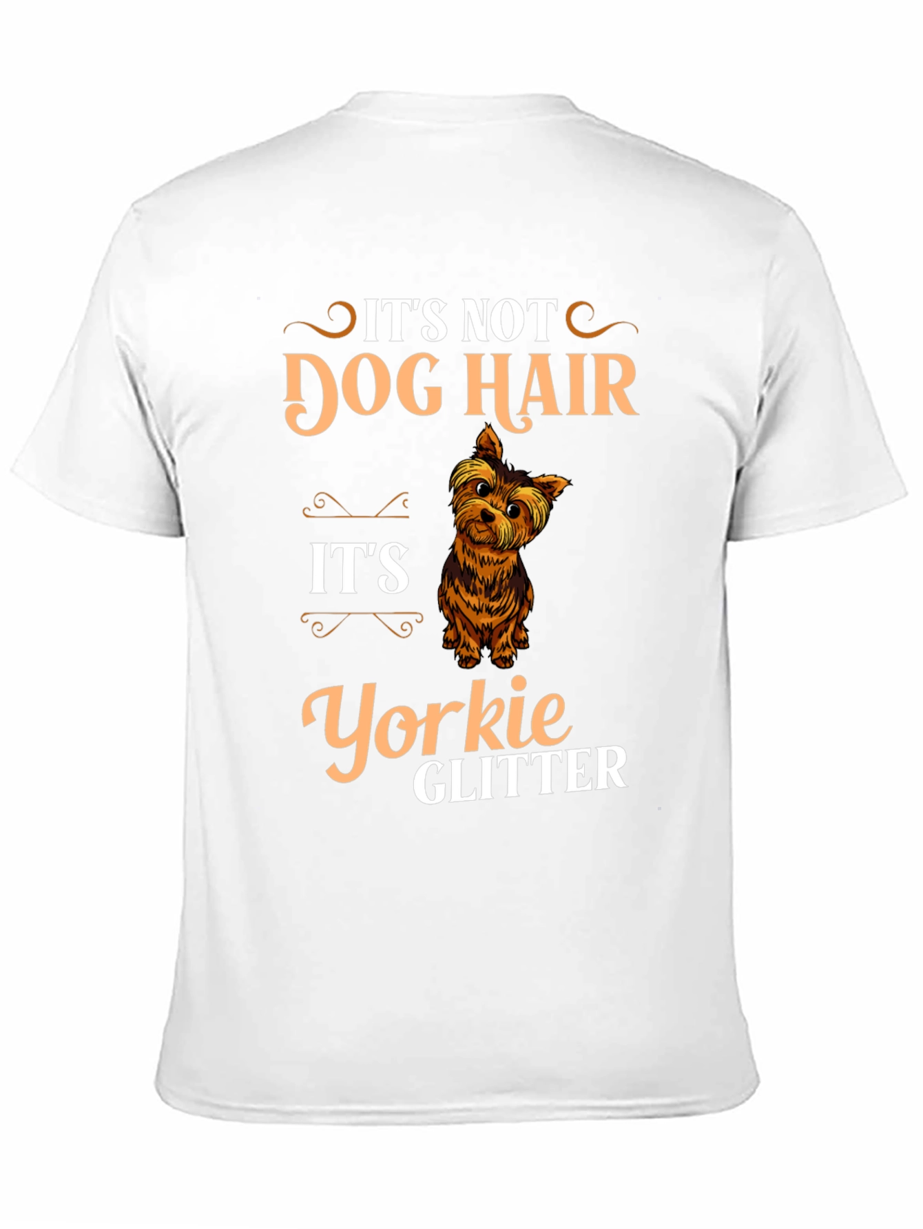 Its Not Dog Hair Its Yorkie Glitter T-Shirt