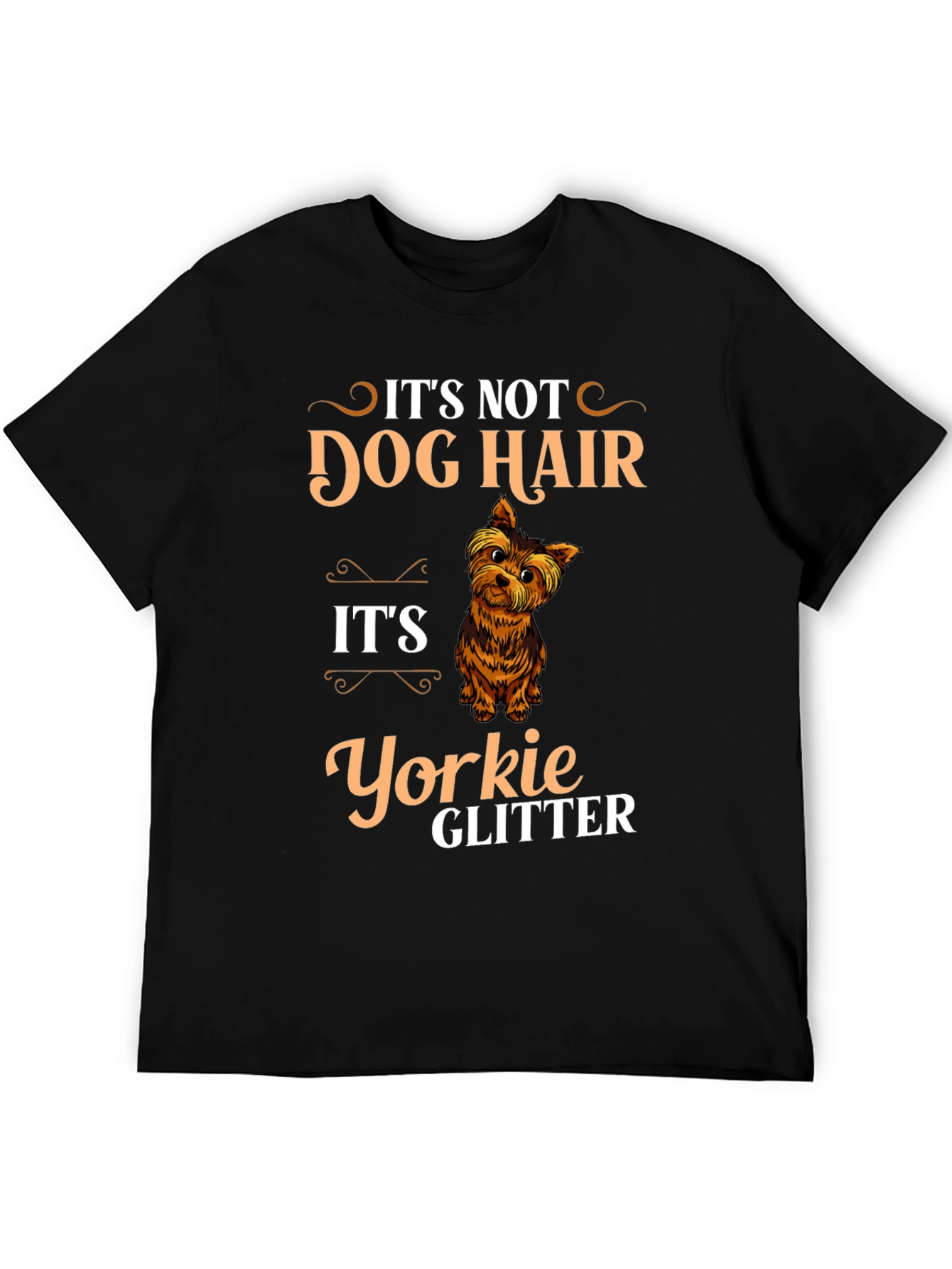 Its Not Dog Hair Its Yorkie Glitter T-Shirt