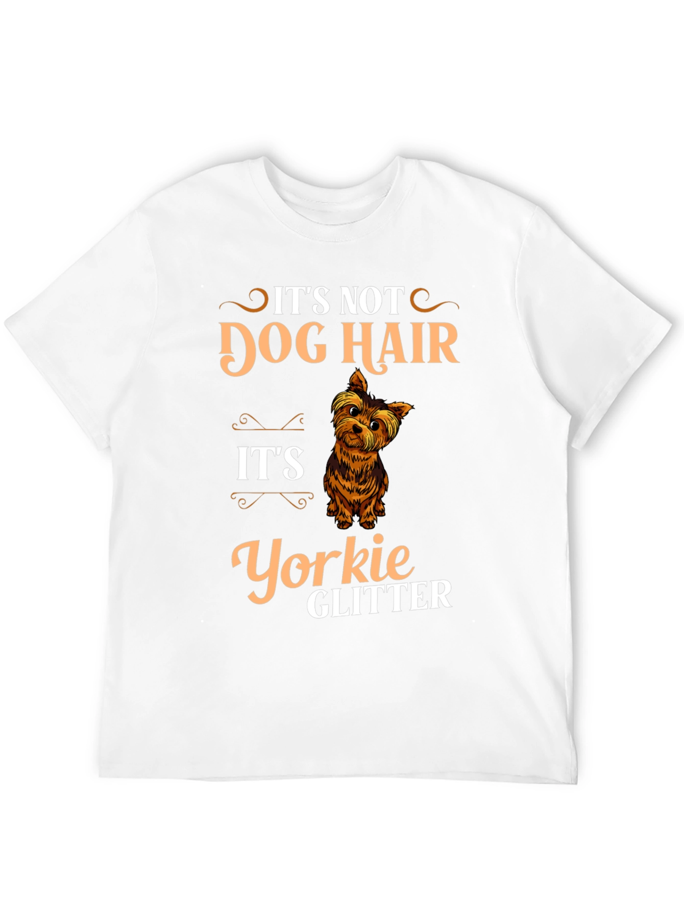 Its Not Dog Hair Its Yorkie Glitter T-Shirt
