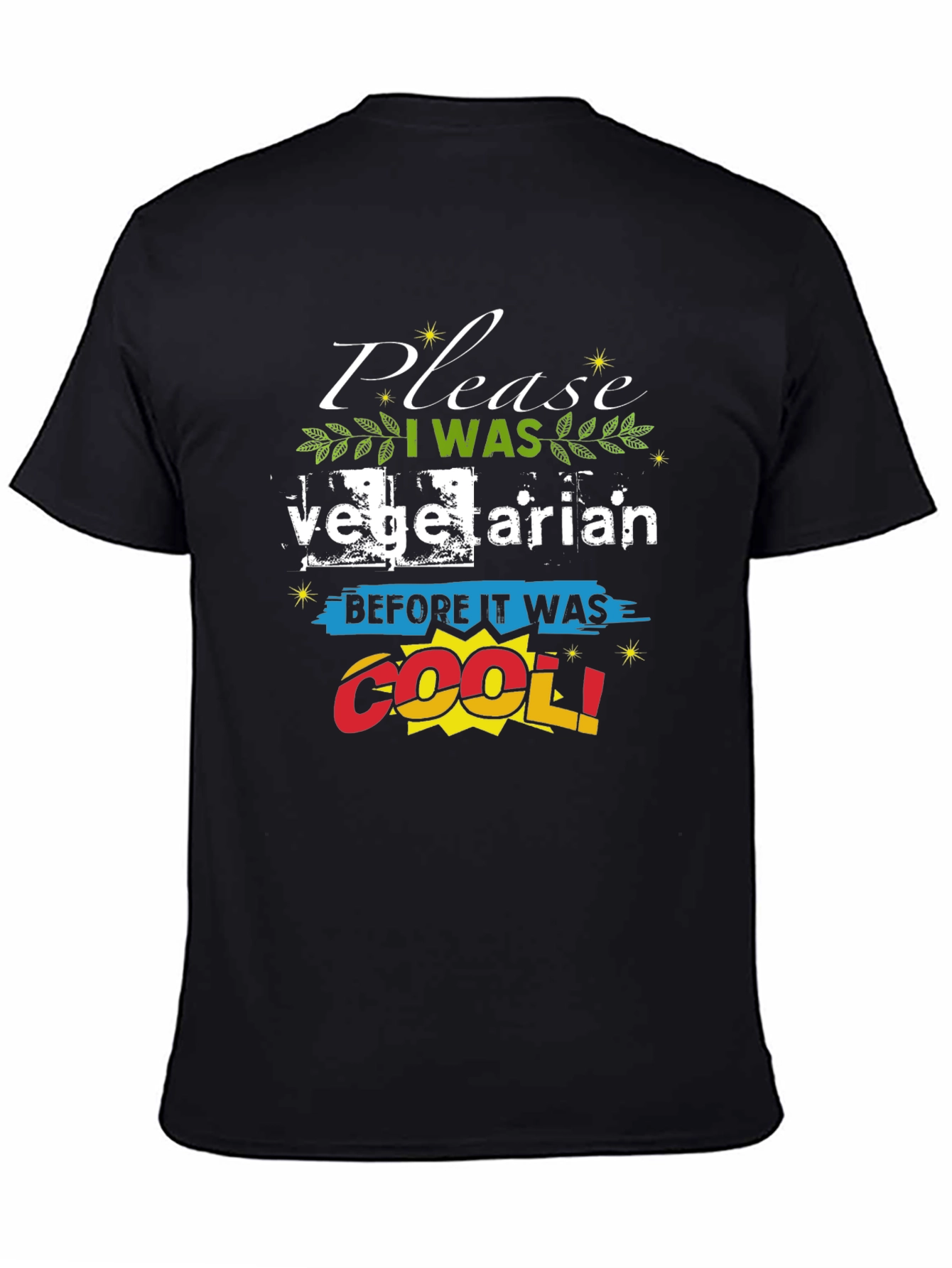 Funny Vegetarian T-Shirt - Before It Was Cool!