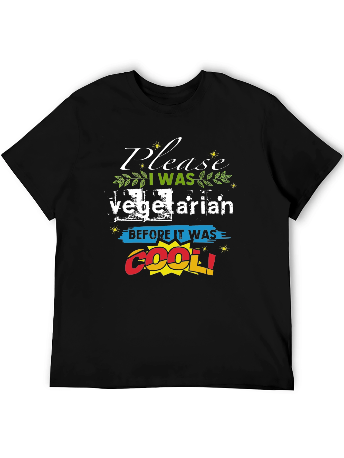Funny Vegetarian T-Shirt - Before It Was Cool!