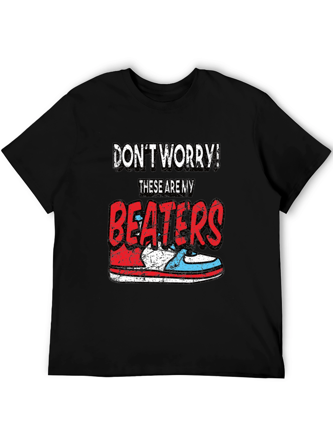 Dont Worry! These Are My Beaters T-Shirt