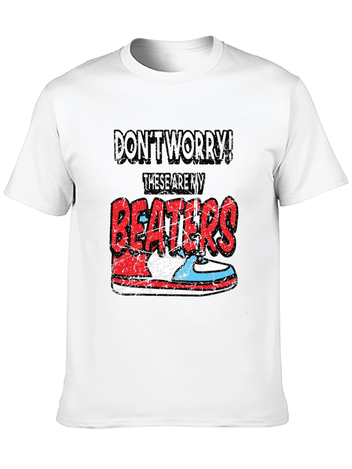 Dont Worry! These Are My Beaters T-Shirt