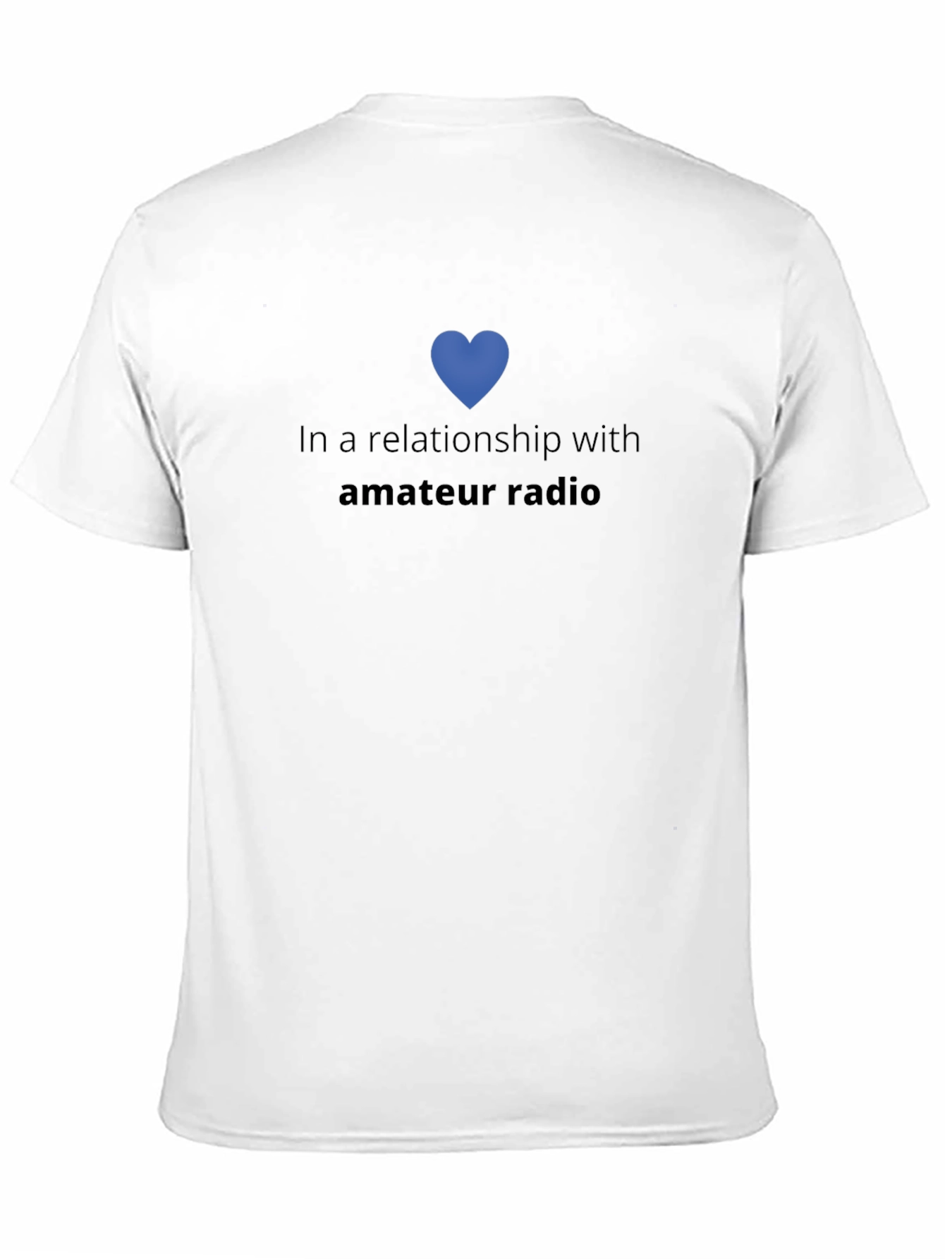 In A Relationship With Amateur Radio T-Shirt