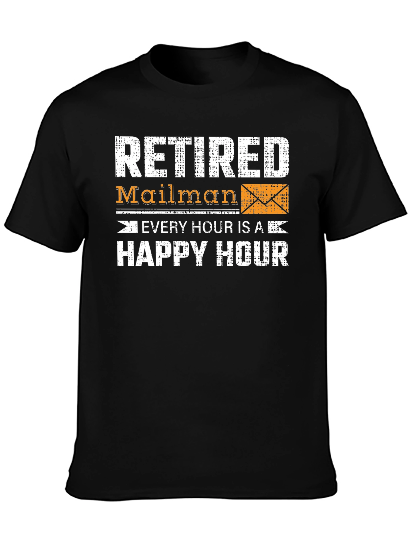 Retired Mailman Happy Hour Graphic Tee