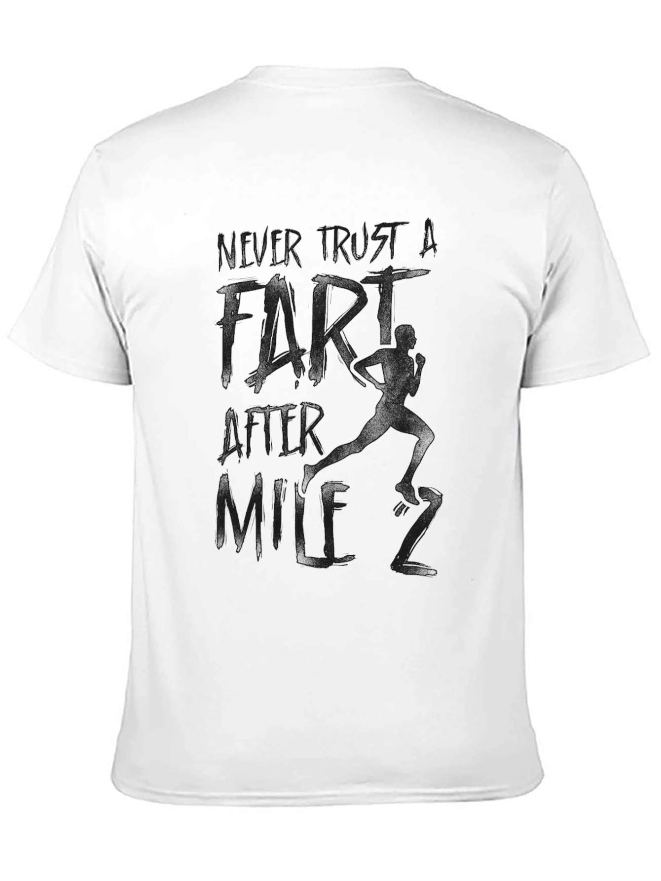 Never Trust A Fart After Milk T-Shirt