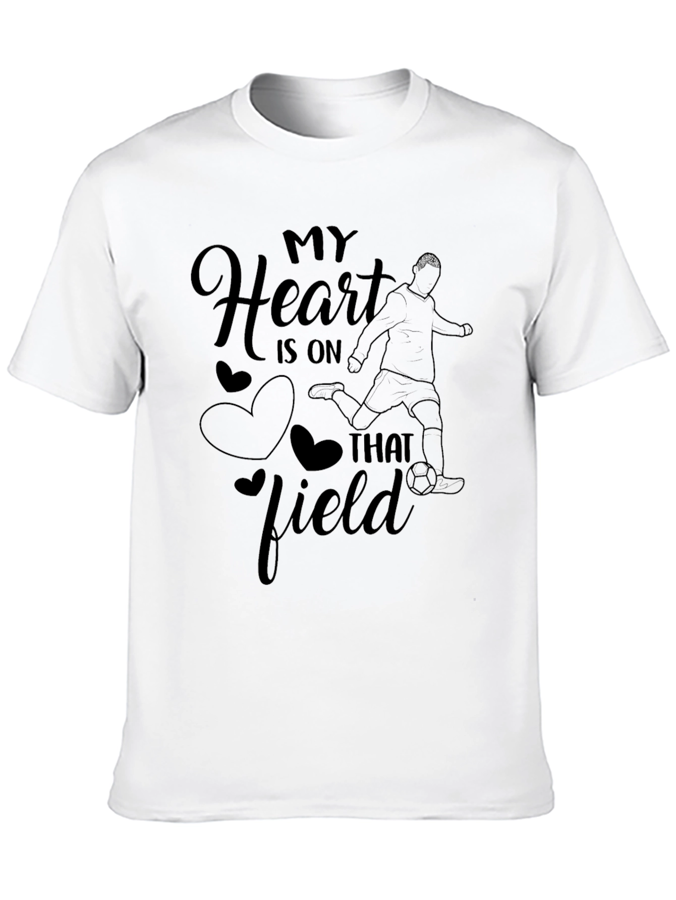 My Heart is On That Field Soccer T-Shirt