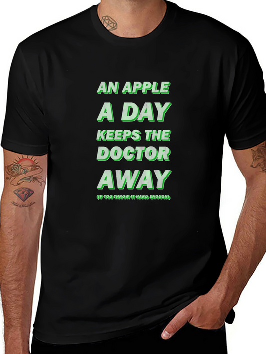 An Apple A Day Funny Novelty Graphic T-Shirt