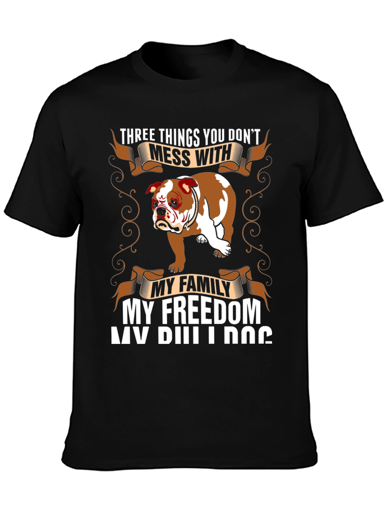 Bulldog Tee: Dont Mess With My Family Freedom Dog