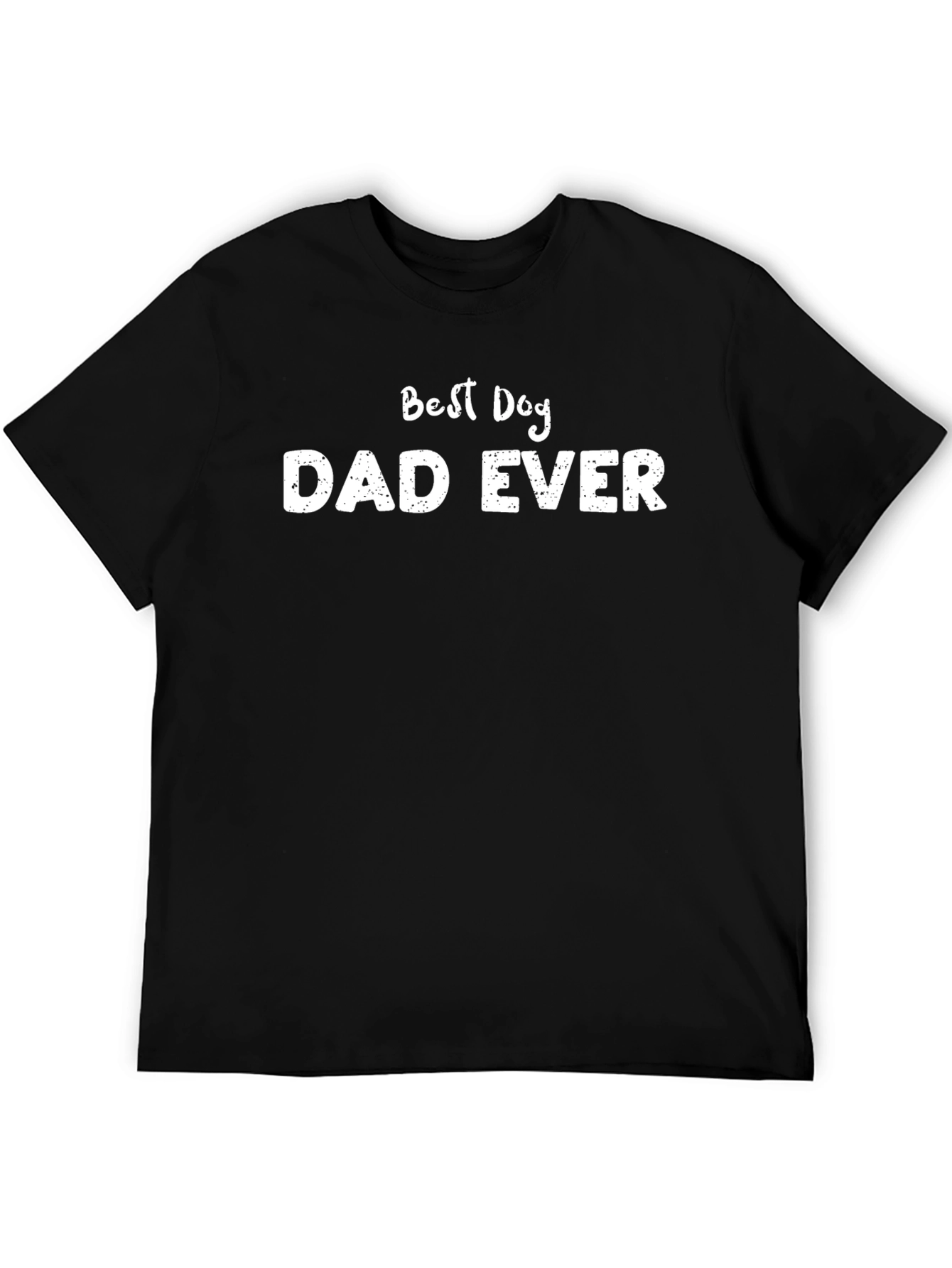 Best Dog Dad Ever T-Shirt