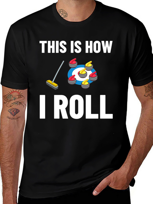 Curling This Is How I Roll Graphic T-Shirt