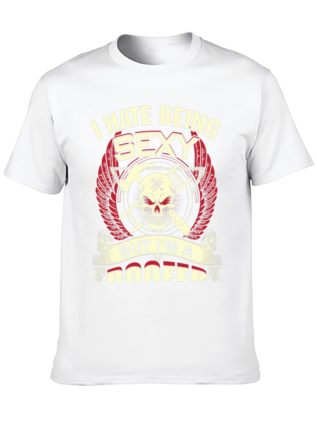 I Hate Being Sexy Roofer Skull Graphic T-Shirt