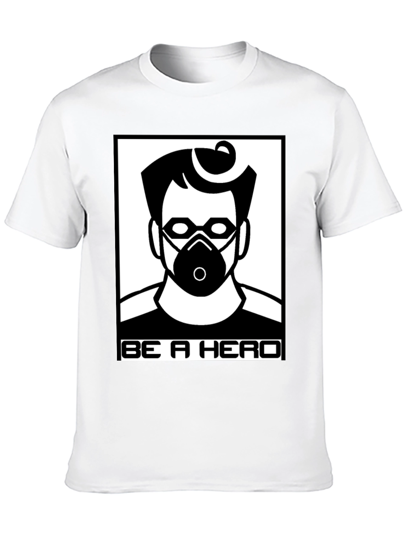 Be A Hero T-Shirt - Masked Hero