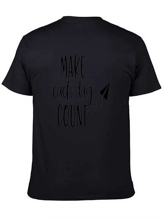 Make Each Day Count Black T-Shirt